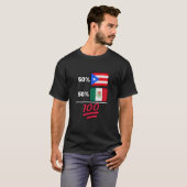 Mexican Plus Puerto Rican Mix erfgoed T-shirt (Voorkant volledig)