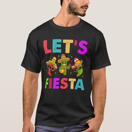 Mexican Saying Slogan Let s Fiesta T-shirt (Voorkant)