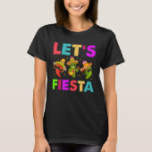 Mexican Saying Slogan Let s Fiesta T-shirt (Voorkant)