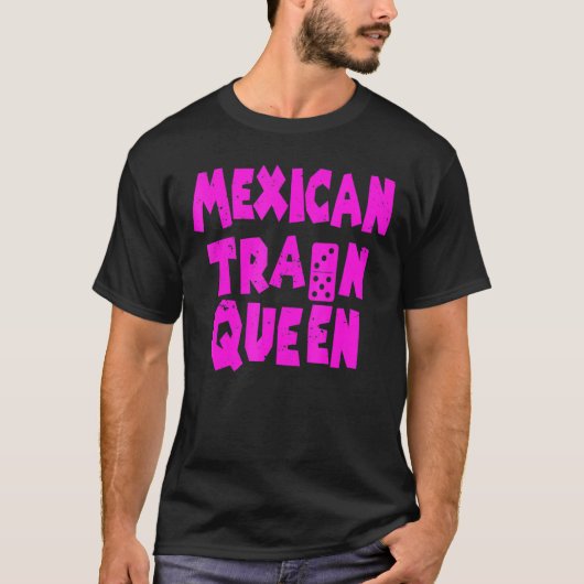 Mexican Train Queen Domino Dominoes Game For Her T-shirt (Voorkant)