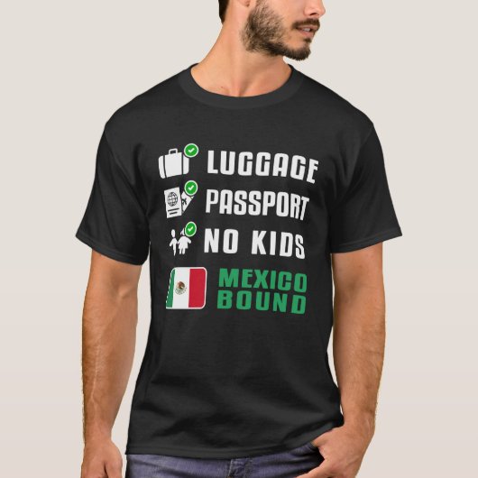 Mexican Vacation Travel Souvenir Mexico Bound Flag T-shirt (Voorkant)