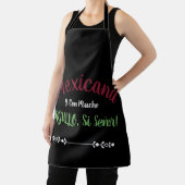 Mexicana Con Mucho Orgullo Sí Señor Schort Apron (Insitu)