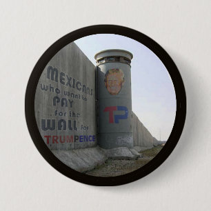 Mexicanen die willen betalen voor de muur voor Tru Ronde Button 7,6 Cm