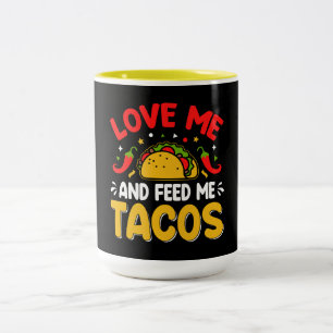 Mexicanen houden van me en voeden me met taco's tweekleurige koffiemok