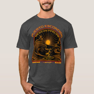 MEXICANPIPELINE PUERTO ESCONDIDO T-SHIRT