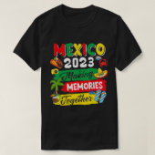 Mexico 2023: Memories samenbrengen grappige Mexica T-shirt (Design voorkant)