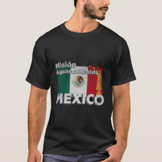 Mexico Aguascalientes Mormon LDS Missionar T-shirt