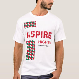 Mexico ASPIRE HOGER Christelijke scripts T-shirt