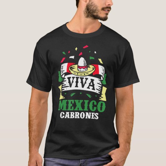 Mexico Cabrones Trots Mexicaans Lover Land T-shirt (Voorkant)