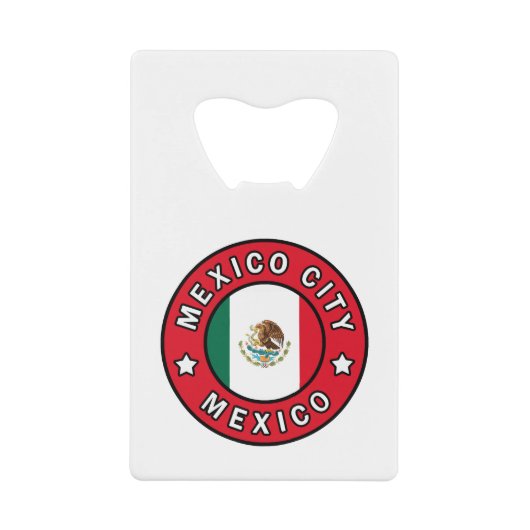 Mexico City Mexico Creditkaart Flessenopener (Voorkant)
