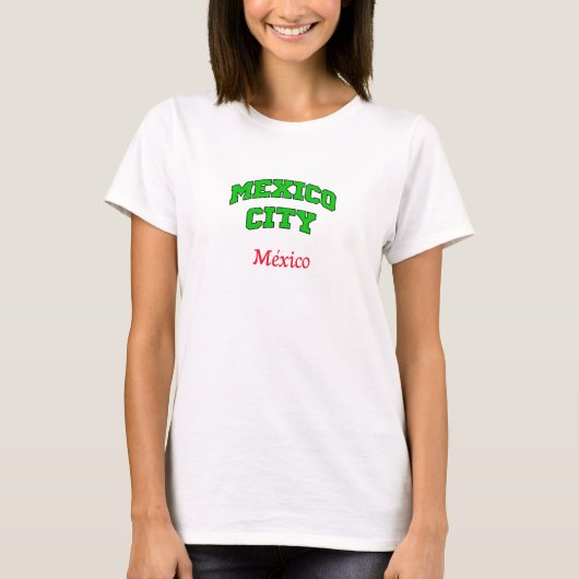 Mexico City México T-Shirt (Voorkant)