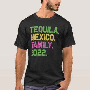 Mexico Familie Vakantie 2022 1 T-shirt