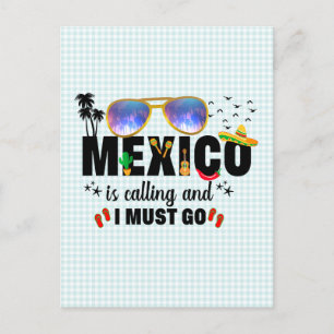 Mexico is aan het bellen en ik moet gaan Vaceren Briefkaart