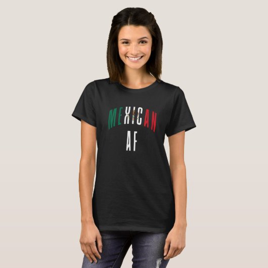 Mexico Mexicaans AF Trots Mexicaans 1 T-shirt (Voorkant volledig)