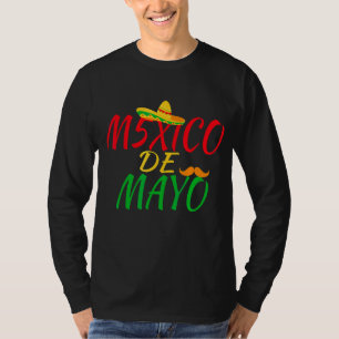 Mexico Mexican 5 De Mayo Taco Sombrero Mustache Le T-shirt