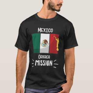 Mexico Oaxaca Mormon LDS Missionaris T-shirt