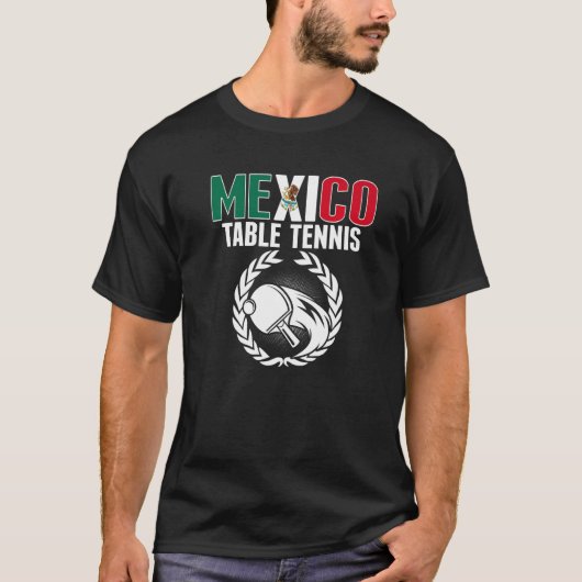 Mexico Table Tennis Mexican Ping Pong Team Support T-shirt (Voorkant)