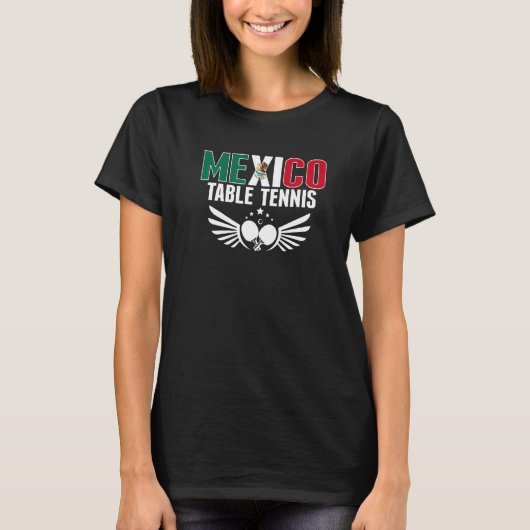 Mexico Table Tennis ondersteunt Mexicaanse pingpon T-shirt (Voorkant)