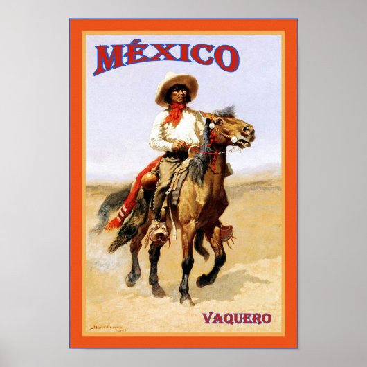 México ~ Vaquero ~ Vintage Travel Poster. Poster (Voorkant)