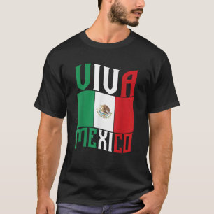 Mexico Vlag Patriottische Mexicaanse Pride Viva Me T-shirt