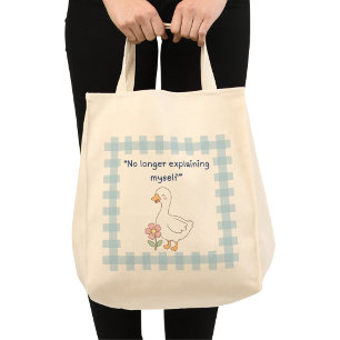 “Mezelf Niet Meer Verantwoorden” Ganstasche Tote Bag
