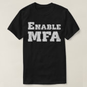 MFA-software-engineer inschakelen T-shirt (Design voorkant)