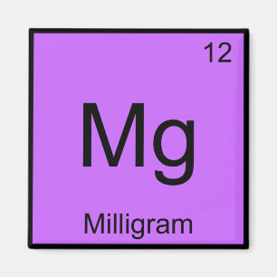 Mg - Milligram Grappige Chemie Element Symbool T-s Magneet