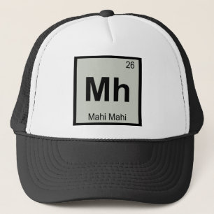 Mh - Mahi Mahi Chemie Periodiek Systeem Symbool Trucker Pet