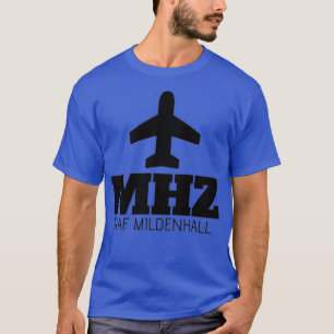 MHZ RAF Mildenhall Airport Code Souvenir T-shirt
