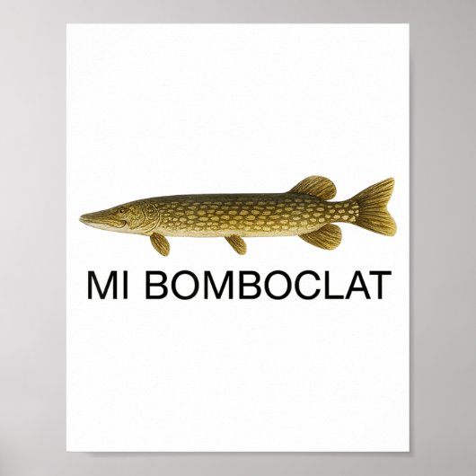 Mi Bomboclat Funny Fish Jamaican Slang Graphic  Poster (Voorkant)