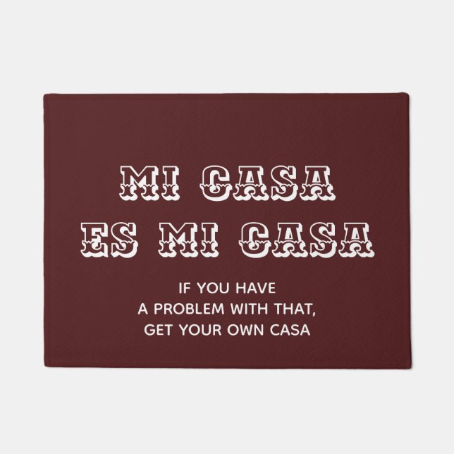 Mi Casa es Mi Casa Welkom Mat (Voorkant)