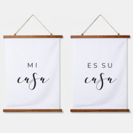 Mi casa es su casa elegant hangend wandkleed