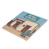  Mi Casa Es Su Casa Mexican Desert Adobe Home Sign Tegeltje (Zijkant)