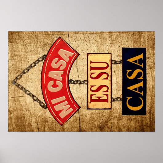 Mi Casa Es Su Casa Poster (Voorkant)