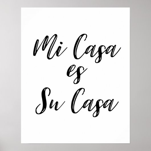 Mi Casa Es Su Casa Poster (Voorkant)