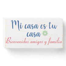 Mi casa es tu casa
