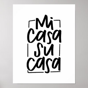 Mi Casa Su Casa Poster