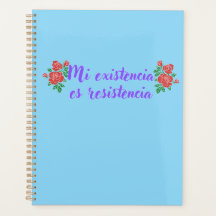 Mi existencia es resistencia met rozen planner