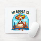 Mi Goose Ta Funny Fiesta Goose Pun Shirt Sombrero Muismat (Met muis)
