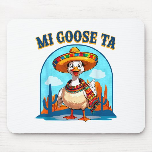 Mi Goose Ta Funny Fiesta Goose Pun Shirt Sombrero Muismat (Voorkant)