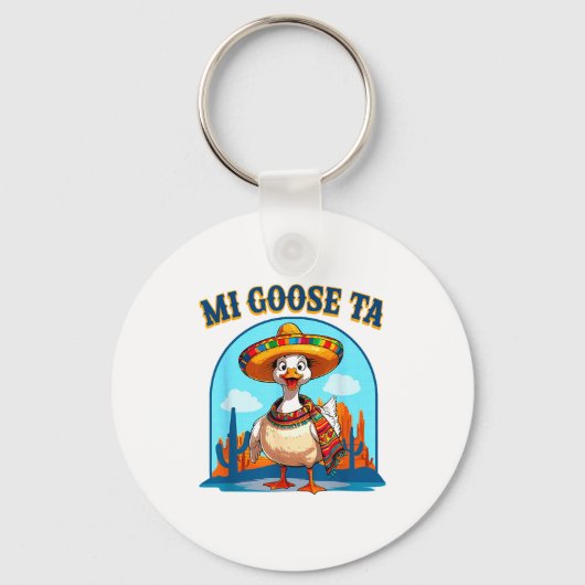 Mi Goose Ta Funny Fiesta Goose Pun Shirt Sombrero  Sleutelhanger (Voorkant)