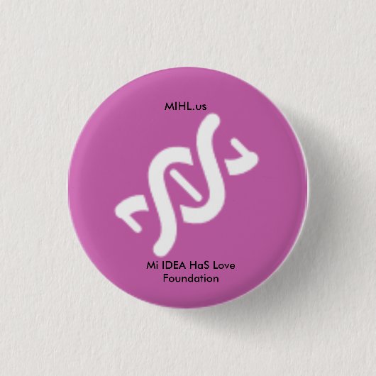 Mi IDEA HaS Love Foundation Roze Button (Voorkant)