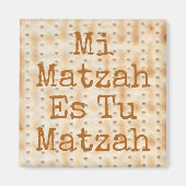 Mi Matzah Es Tu Matzah Passover Magneet (Voorkant)