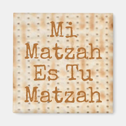 Mi Matzah Es Tu Matzah Passover Magneet (Voorkant)