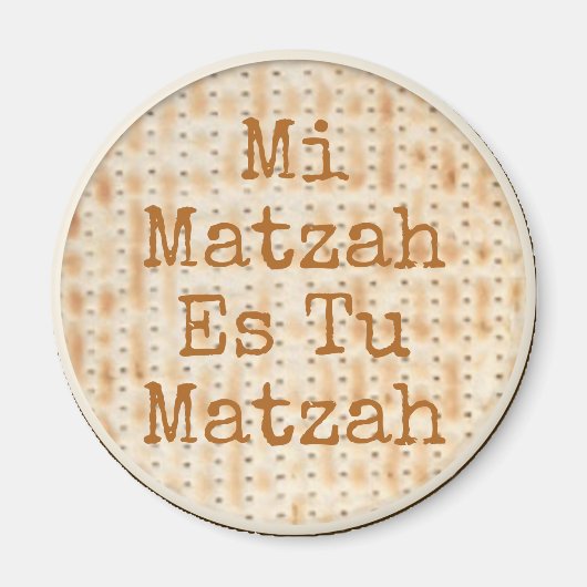 Mi Matzah Es Tu Matzah Passover Magneet (Voorkant)