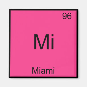 Mi - Miami Florida City Chemistry Element Symbol Magneet