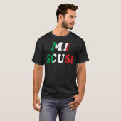 Mi Scusi T-shirt (Voorkant volledig)
