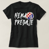Mi Smo Dinamo Zagreb Nema predaje Kroatische voetb T-shirt (Design voorkant)