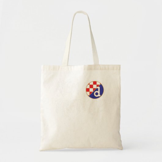 Mi Smo Dinamo Zagreb Nema predaje Kroatische voetb Tote Bag (Voorkant)