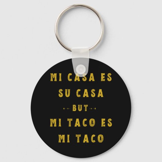Mi Taco Es Mi Taco Cinco De Mayo Mexicaanse Voedse Sleutelhanger (Voorkant)
